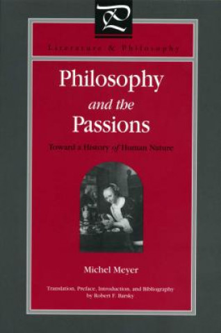 Könyv Philosophy and the Passions Michel Meyer