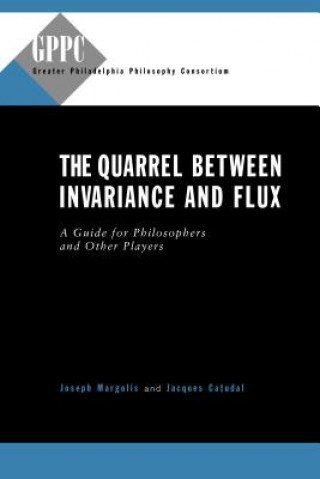 Книга Quarrel Between Invariance and Flux Jacques Catudal