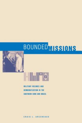 Kniha Bounded Missions Craig Arceneaux