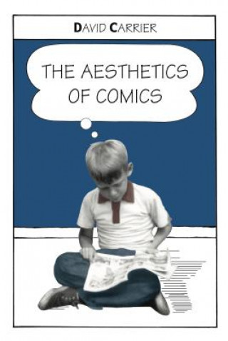 Carte Aesthetics of Comics David Carrier