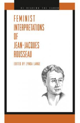 Carte Feminist Interpretations of Jean-Jacques Rousseau Lynda Lange