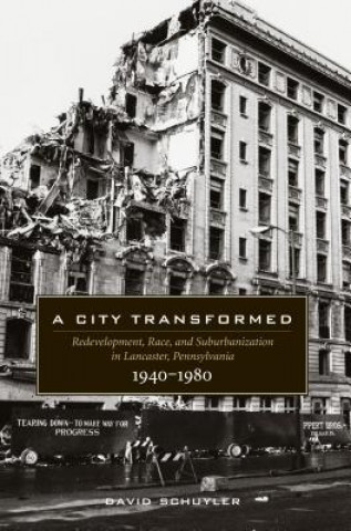 Книга City Transformed David Schuyler