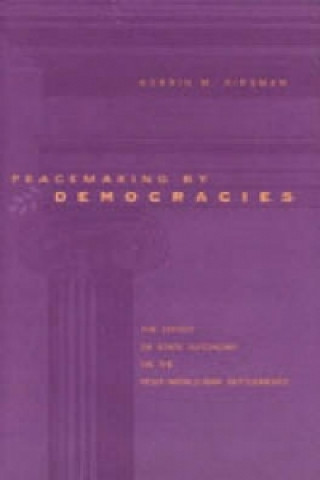 Carte Peacemaking by Democracies Norrin M. Ripsman