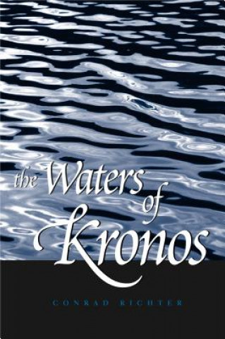 Book Waters of Kronos Conrad Richter