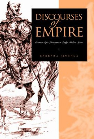 Kniha Discourses of Empire Barbara Simerka