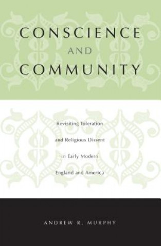 Kniha Conscience and Community Andrew R. Murphy