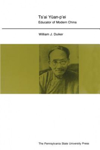 Buch Ts'ai Yuan-p'ei William J. J. Duiker