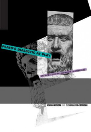 Kniha Plato's Dialectic at Play Kevin Corrigan