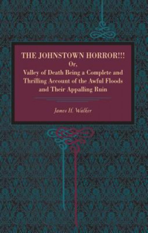 Carte Johnstown Horror!!! James Herbert Walker