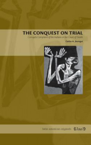 Kniha Conquest on Trial Carlos Jauregui