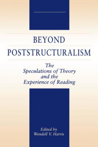 Carte Beyond Poststructuralism Wendell Harris