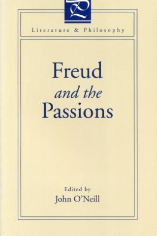 Książka Freud and the Passions John O'Neill