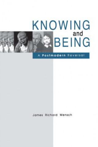 Buch Knowing and Being James Richard. Mensch