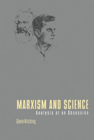 Kniha Marxism and Science Gavin. Kitching