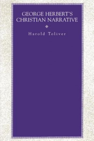 Könyv George Herbert's Christian Narrative Harold. Toliver