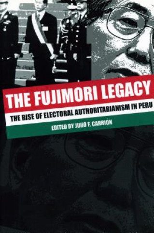 Kniha Fujimori Legacy Julio F. Carrion