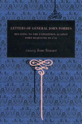 Книга Letters of General John Forbes John Forbes