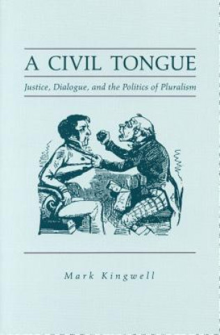 Libro Civil Tongue Mark Kingwell