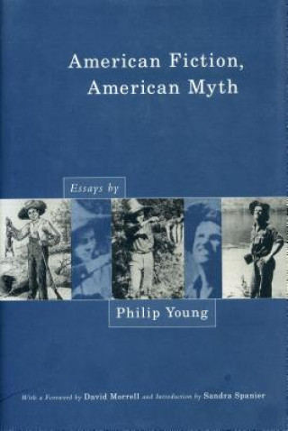 Kniha American Fiction, American Myth Sandra Spanier