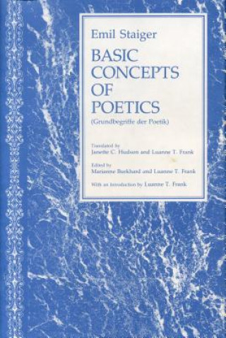 Kniha Basic Concepts of Poetics Emil Staiger