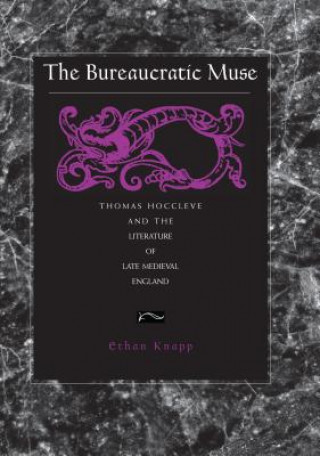 Knjiga Bureaucratic Muse Ethan Knapp