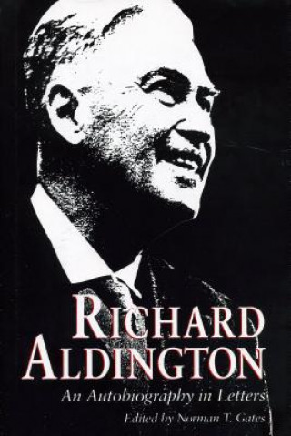 Kniha Richard Aldington Norman T. Gates