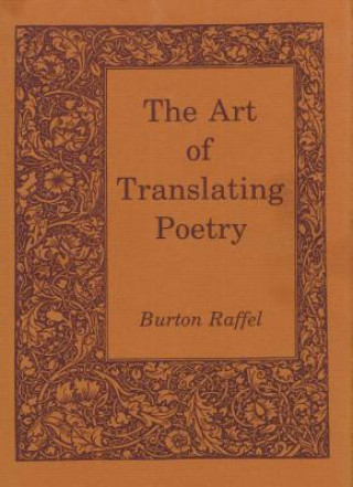 Carte Art of Translating Poetry Burton Raffel