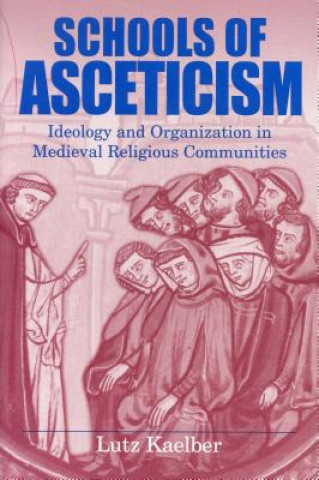 Carte Schools of Asceticism Lutz Kaelber