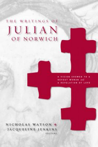 Carte Writings of Julian of Norwich Nicholas Watson