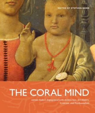 Kniha Coral Mind Stephen Bann