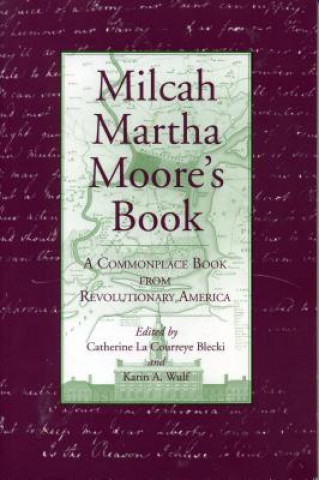 Kniha Milcah Martha Moore's Book Catherine La Courreye Blecki