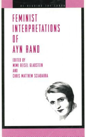 Knjiga Feminist Interpretations of Ayn Rand Mimi R. Gladstein