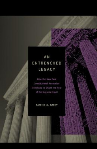 Knjiga Entrenched Legacy Patrick M. Garry