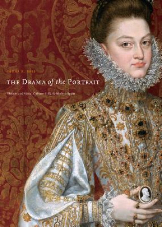 Kniha Drama of the Portrait Laura R. Bass