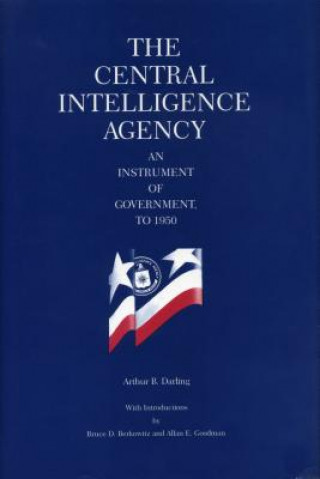 Knjiga Central Intelligence Agency Arthur Burr Darling
