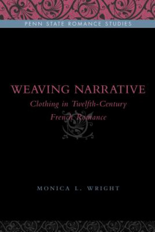 Könyv Weaving Narrative Monica L. Wright