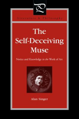 Knjiga Self-Deceiving Muse Alan Singer