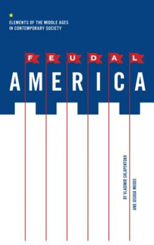 Livre Feudal America Vladimir Shlapentokh