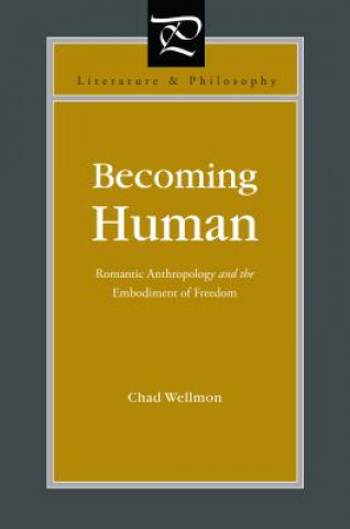 Книга Becoming Human Chad Wellmon