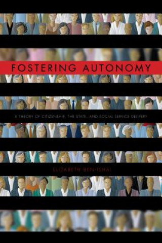 Könyv Fostering Autonomy Elizabeth Ben-Ishai