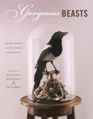 Buch Gorgeous Beasts Joan B. Landes