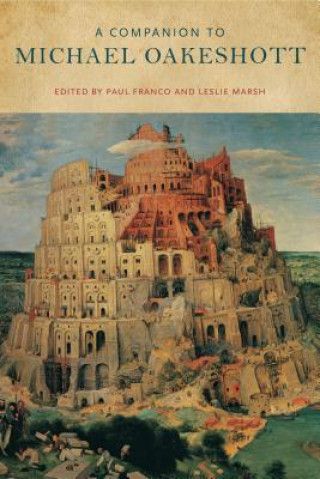 Könyv Companion to Michael Oakeshott Paul Franco
