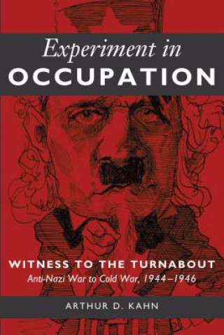 Libro Experiment in Occupation Arthur D. Kahn