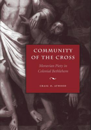 Kniha Community of the Cross Craig D. Atwood