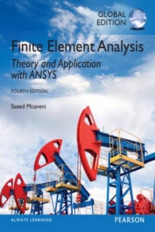 Kniha Finite Element Analysis: Theory and Application with ANSYS, Global Edition Saeed Moaveni