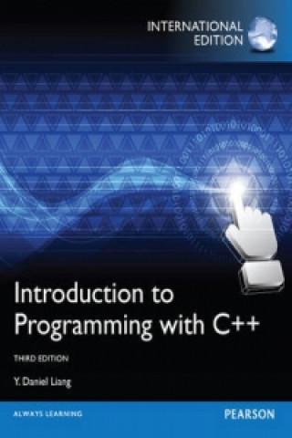 Kniha Introduction to Programming with C++,International Edition Y. Daniel Liang
