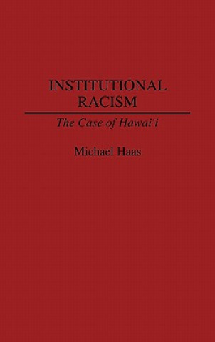 Carte Institutional Racism Michael Haas