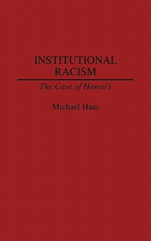 Kniha Institutional Racism Michael Haas