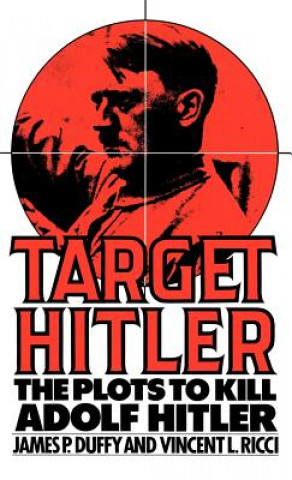 Book Target Hitler James P. Duffy