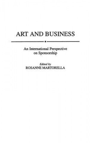 Knjiga Art and Business Rosanne Martorella